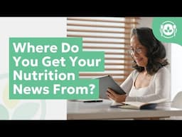 Where Do You Get Your Nutrition News From?