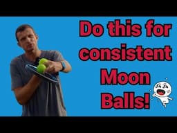 How to hit Moon Balls correctly