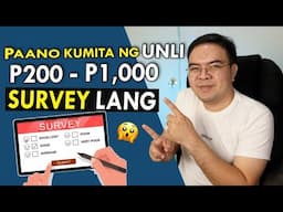 Paano kumita online ng Unli 200 to 1,000 pesos? Mga legit na Survey Sites