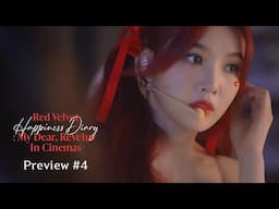 Preview #4 | Red Velvet Happiness Diary : My Dear, ReVe1uv In Cinemas