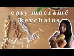 TUTORIAL ~ macrame keychains | 3 easy macrame keychain styles | fiber accessory - SLOW STEP BY STEP