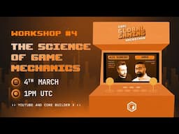 Core Gaming Hackathon Workshop #4 | Science of Gaming Mechanics 🎮