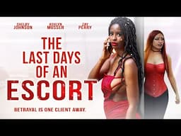 The Last Days of an Escort | Betrayal is A Client Away | Official Trailer | Out Now