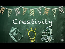 Encouraging Creativity in All Children – and Adults