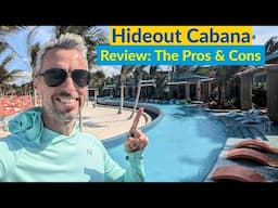 Hideout Cabana Review at Perfect Day CocoCay's Hideaway Beach| The Adults Only Cabana & Private Pool