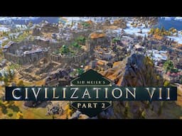 Civilization VII - Part 2 - Devil Maya Care