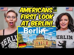 American Couple Reacts: Berlin, Germany! Best Things To Do! Our FIRST TIME EVER REACTION!