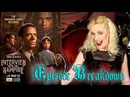 Ep 8 of Interview with the Vampire will cut you off and steal your woman! 2x1 Review Breakdown