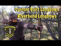 Custom Built Longbows - Riverbend Longbows