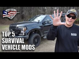 Top 5 Survival Vehicle Modifications / Bug Out Truck Preps