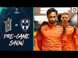 PRE-GAME SHOW 🔴 Forge FC 🇨🇦 vs. CF Monterrey 🇲🇽 | 2025 Concacaf Champions Cup (Leg 1) 🏆