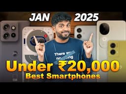 🔥Under ₹20,000 Budget Smartphones - Best Picks January 2025! 😱💥