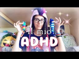 Il mio 🌟ADHD🌺 | MlpChannel Glory