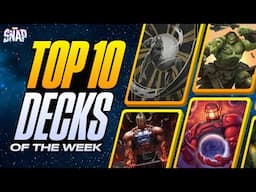 TOP 10 BEST DECKS IN MARVEL SNAP | Weekly Marvel Snap Meta Report #117