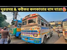 Most Hectic & Long Bus Journey of Kolkata 🥵 || Barasat To B Gardens Bus Journey