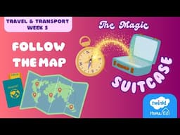 The Magic Suitcase: Follow the Map