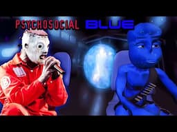 Psychosocial Blue - Slipknot x Eiffel 65 (Official Video)