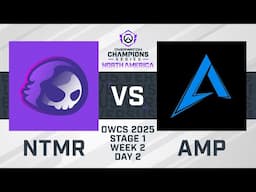 NTMR vs Amplify | OWCS 2025 NA | Stage 1 Week 2 Day 2