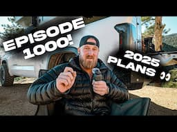 EPISODE 1000! | 2025 Plans - Fireside Chat