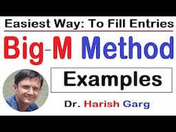 Solved Examples of Big M Method | Easiest Way to Fill Entries