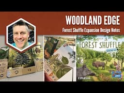 Woodland Edge (Forest Shuffle Expansion Design Notes)