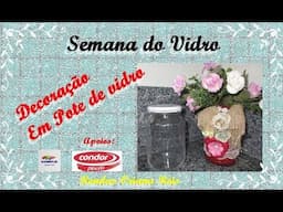 Decorando e reciclando Vidro - Decorando y reciclando Vidrio - Decorating and Recycling Glass