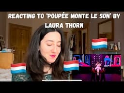 LUXEMBOURG EUROVISION 2025 - REACTING TO LAURA THORN ‘LA POUPÉE MONTE LE SON’ (FIRST LISTEN)