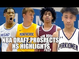 2025 NBA DRAFT PROSPECTS HIGH SCHOOL HIGHLIGHTS!