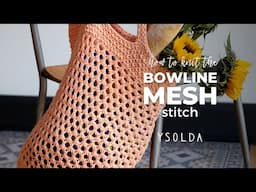 Bowline Mesh Stitch | Knitting Stitch Tutorial