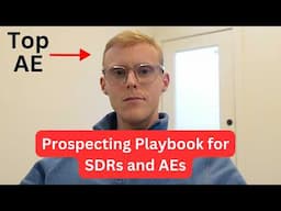 Prospecting Playbook for SDRs and AEs (Territory Planning)