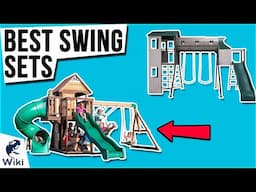 10 Best Swing Sets 2021