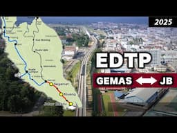 2025 EDTP Project Update - The Final KTM-ETS Route in Peninsular Malaysia