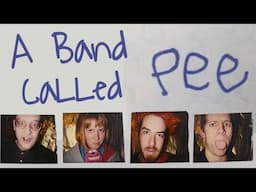 A Band Called Pee (mini doc)