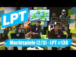 Machtspiele | Let's Play Together #130  (2/3)