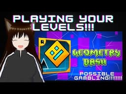 Geometry Dash Stream. Come join us!