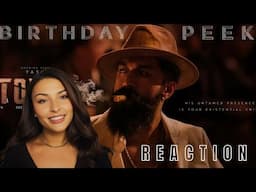 TOXIC - BIRTHDAY PEEK REACTION | Yash is BACK 🔥