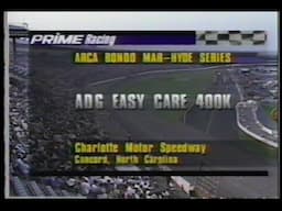 1996 ARCA Bondo/Mar-Hyde Series ADG EasyCare 400k At Charlotte Motor Speedway