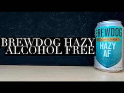 Brewdog Hazy Jane Alcohol Free Review , Brewdog Alcohol Free Beer Review