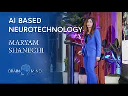 Maryam Shanechi - AI-based Neurotechnology