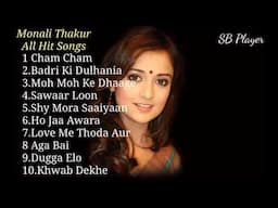 Top 10 Songs Monali Thakur Heart Touching Songs