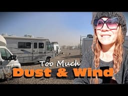 Extreme Winds & Dust Storms!! Pa-RTR & Tribe Boheme Are A Bust