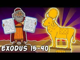 The Golden Calf & the Ten Commandments - Exodus Explained