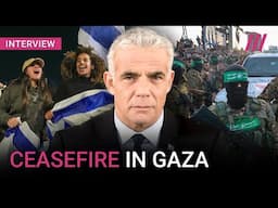 Will the ceasefire deal with Hamas work? Israeli opposition leader on the future of Gaza