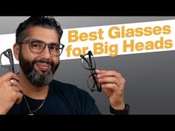 Best Prescription Glasses for Big Heads 2025