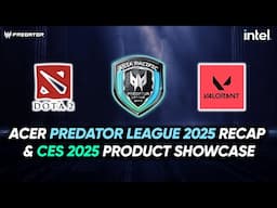 Acer Asia Pacific Predator League 2025 Recap + CES 2025 Product Showcase