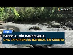 Paseo al río Candelaria: una experiencia natural en Acosta