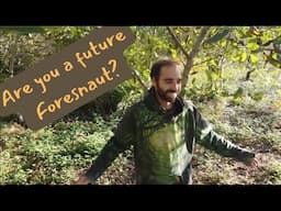 Are You a future Foresnaut?