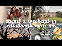 Spend a Weekend in Edinburgh with Me | Newhailes and Stockbridge