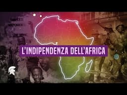 La DECOLONIZZAZIONE dell'AFRICA