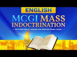 MCGI Mass Indoctrination | English Translation | Day 13 | Wednesday, February 5, 2025 at 7 AM EDT